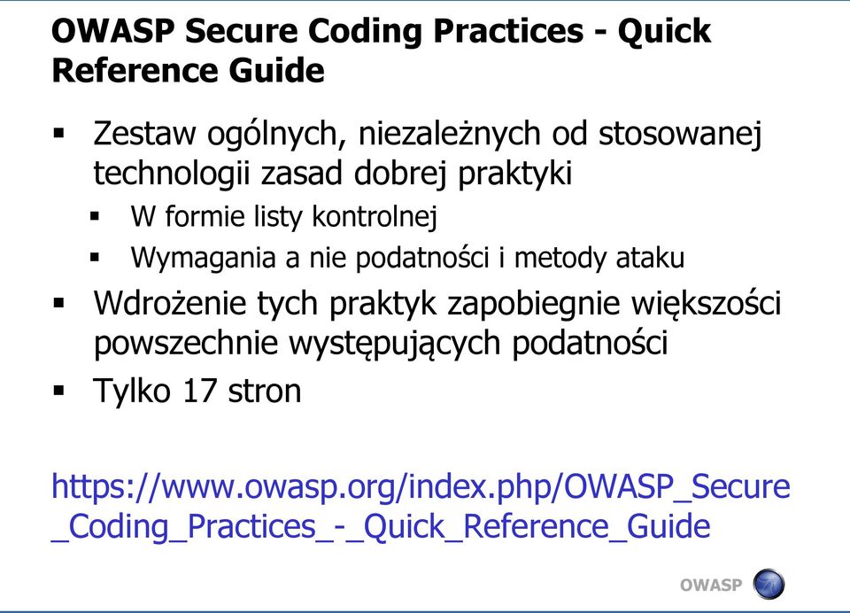 metody ataku Wdrożenie tych praktyk zapobiegnie większości powszechnie występujących