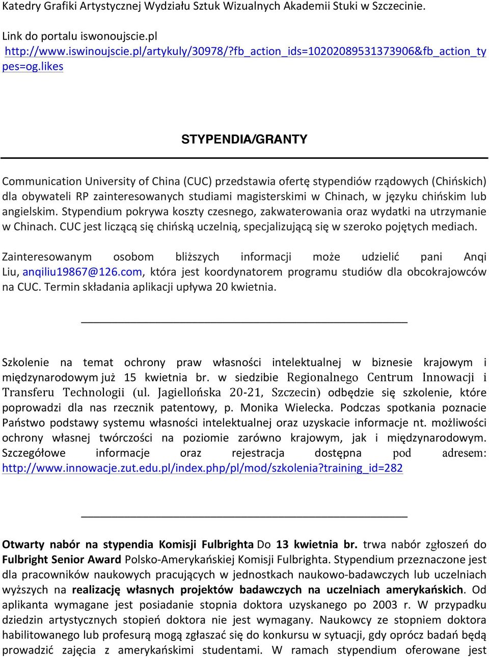 likes STYPENDIA/GRANTY Communication University of China (CUC) przedstawia ofertę stypendiów rządowych (Chińskich) dla obywateli RP zainteresowanych studiami magisterskimi w Chinach, w języku