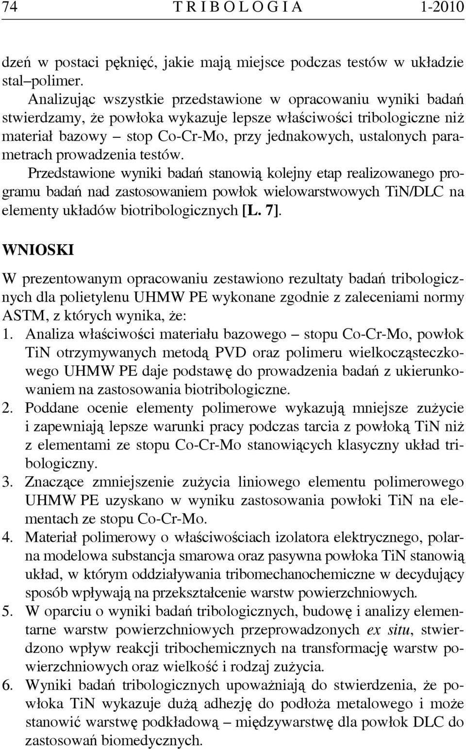 parametrach prowadzenia testów.