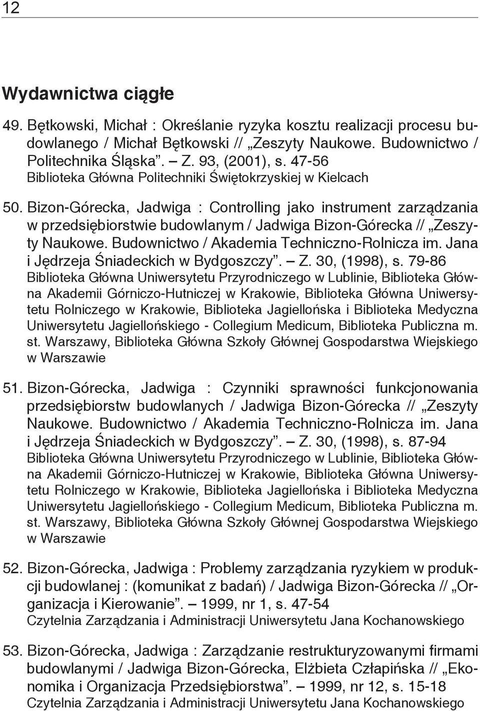 Jana i Jędrzeja Śniadeckich w Bydgoszczy. Z. 30, (1998), s.