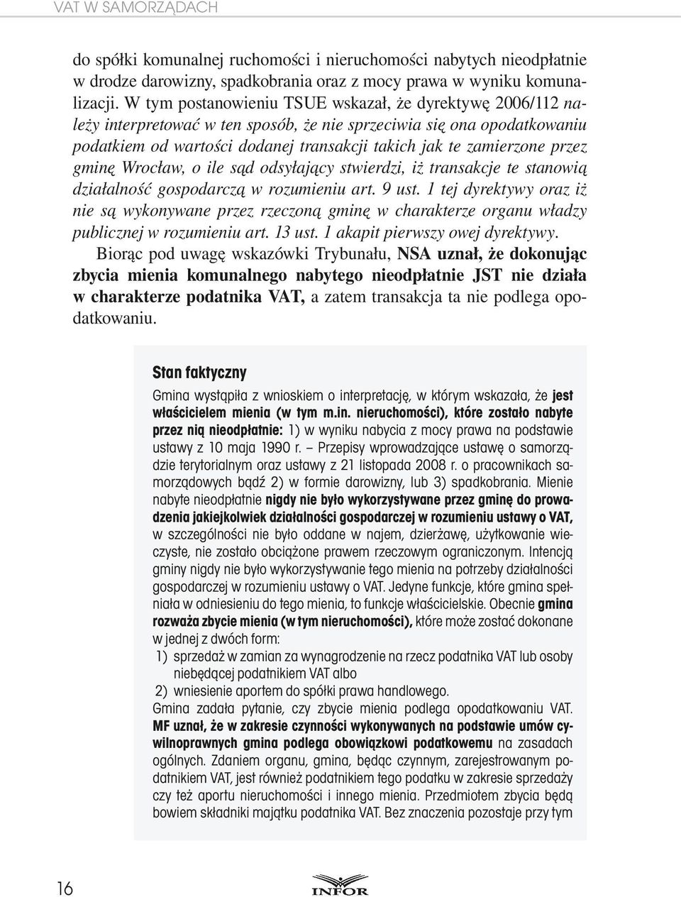 przez gminę Wrocław, o ile sąd odsyłający stwierdzi, iż transakcje te stanowią działalność gospodarczą w rozumieniu art. 9 ust.