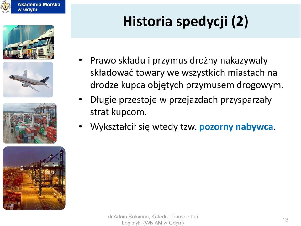 objętych przymusem drogowym.