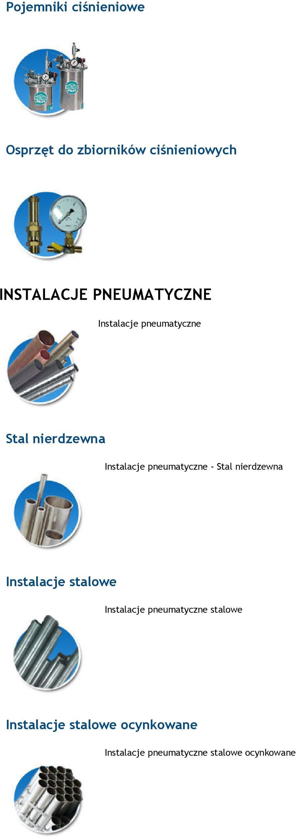 pneumatyczne - Stal nierdzewna Instalacje stalowe Instalacje