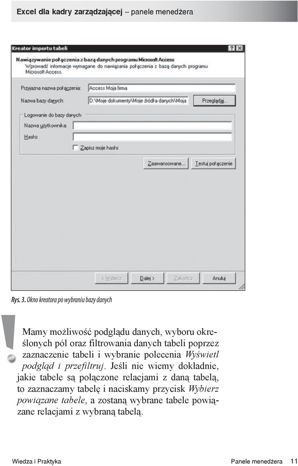 danych tabeli poprzez zaznaczenie tabeli i wybranie polecenia Wyświetl podgląd i przefiltruj.