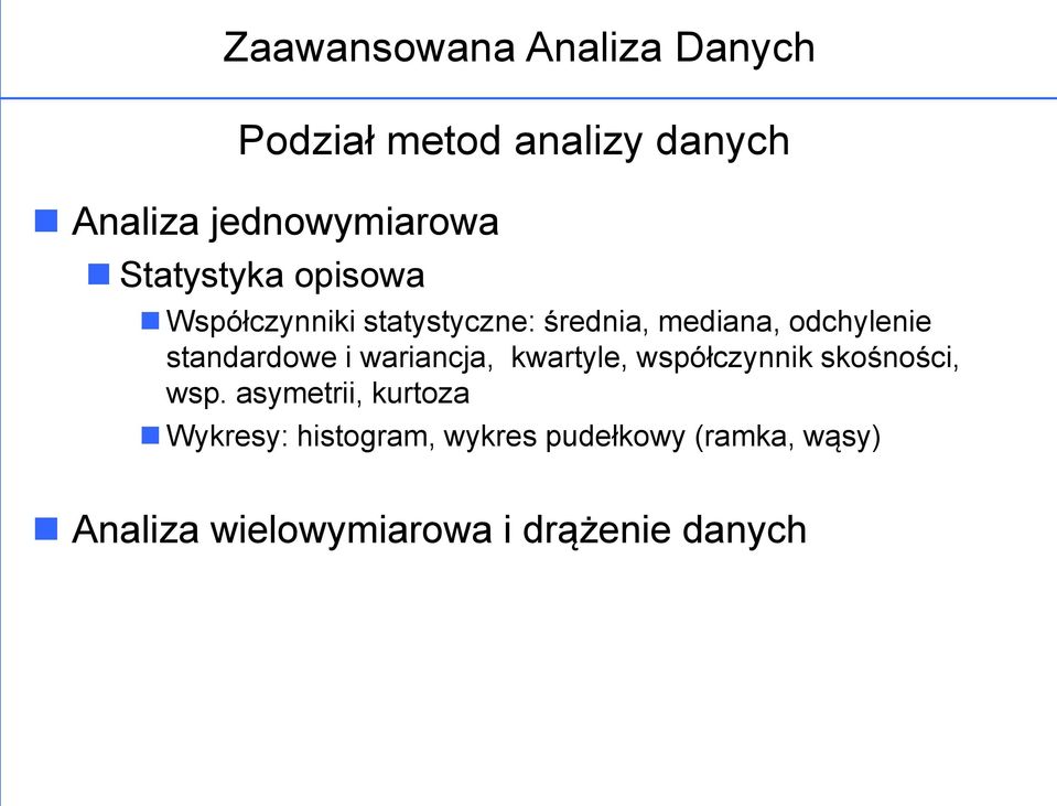 wariancja, kwartyle, współczynnik skośności, wsp.