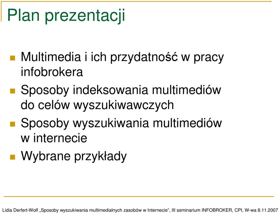 multimediów do celów wyszukiwawczych Sposoby