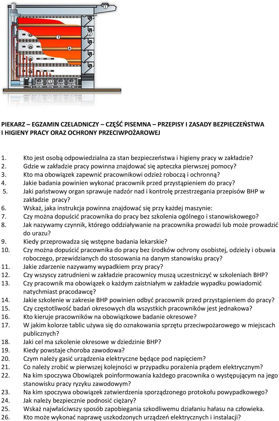 Kto ma obowiązek zapewnić pracownikowi odzież roboczą i ochronną? 4. Jakie badania powinien wykonać pracownik przed przystąpieniem do pracy? 5.