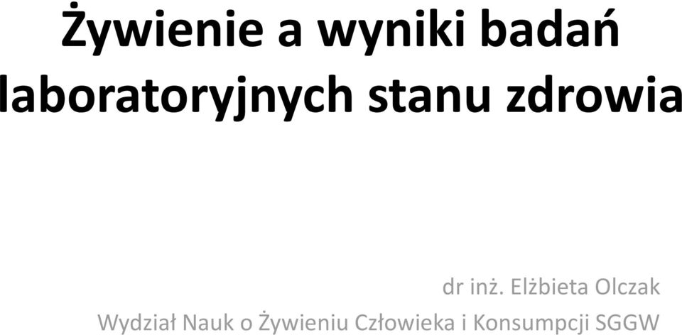 inż. Elżbieta Olczak Wydział