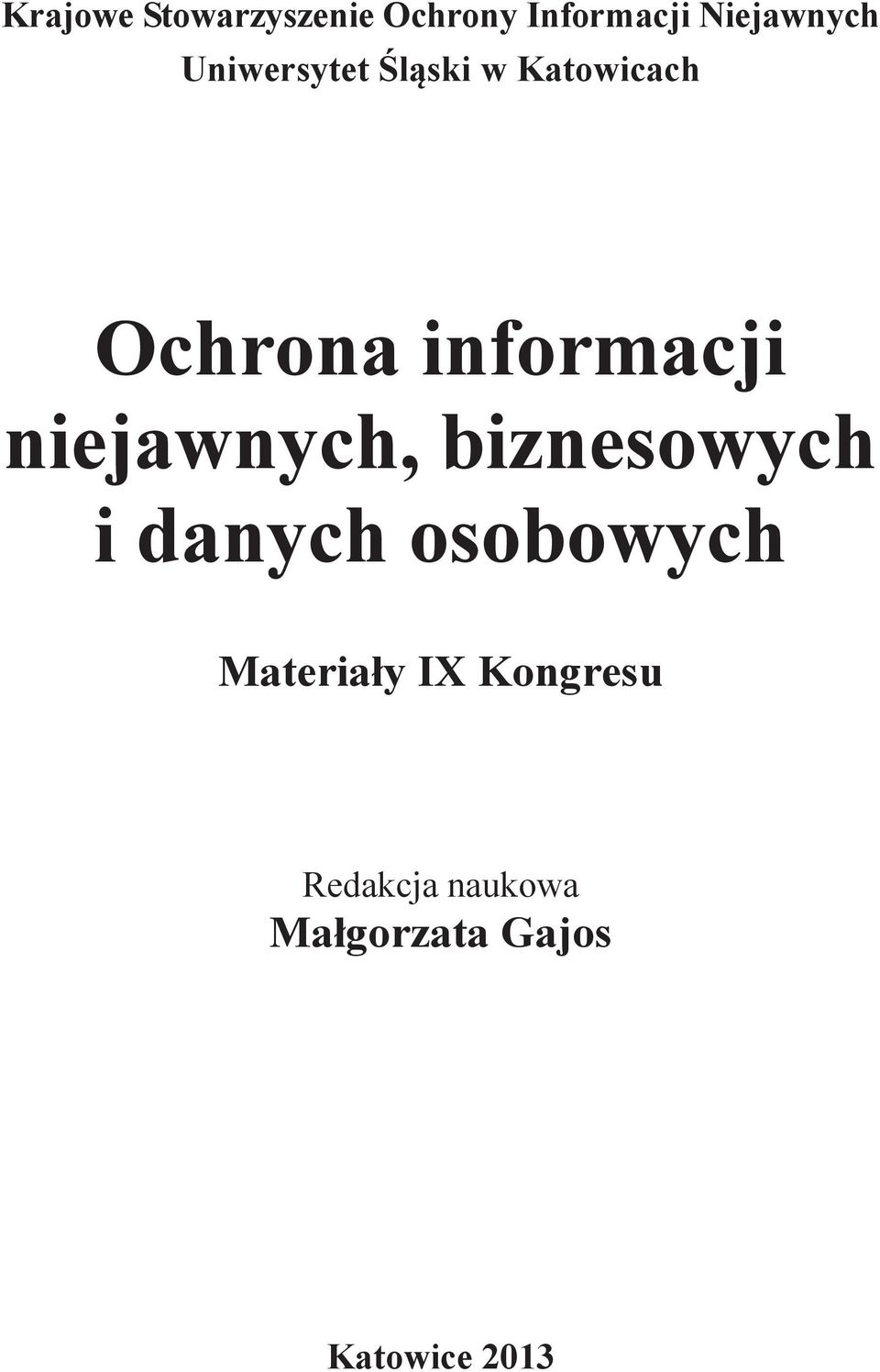 informacji niejawnych, biznesowych i danych