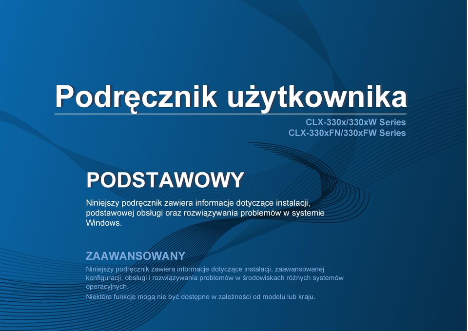 ZAAWANSOWANY Niniejszy podręcznik zawiera informacje dotyczące instalacji, zaawansowanej konfiguracji, obsługi i