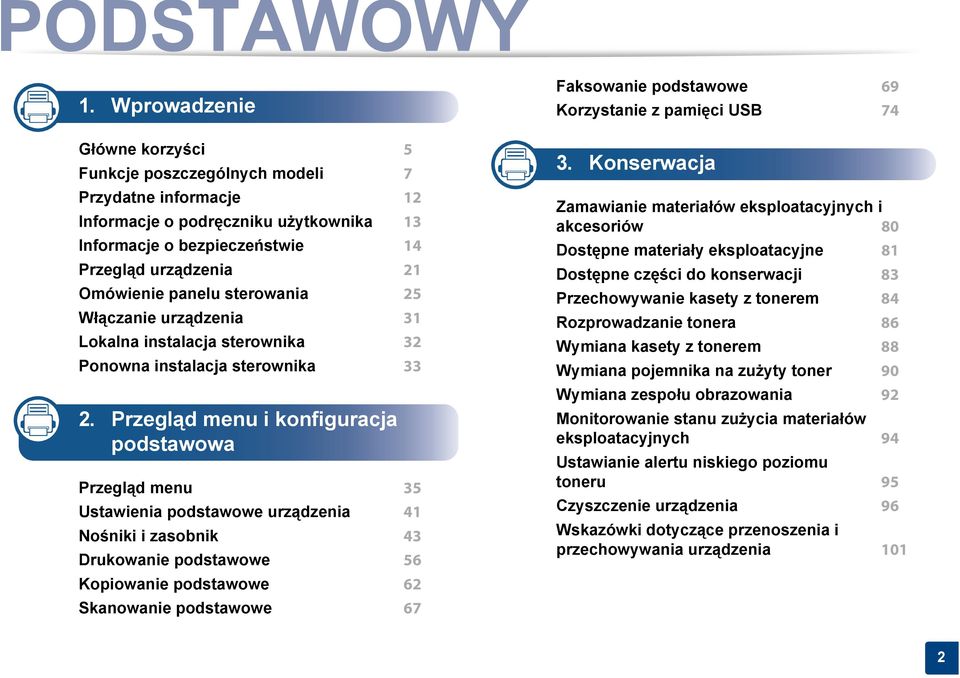 sterowania 25 Włączanie urządzenia 31 Lokalna instalacja sterownika 32 Ponowna instalacja sterownika 33 2.