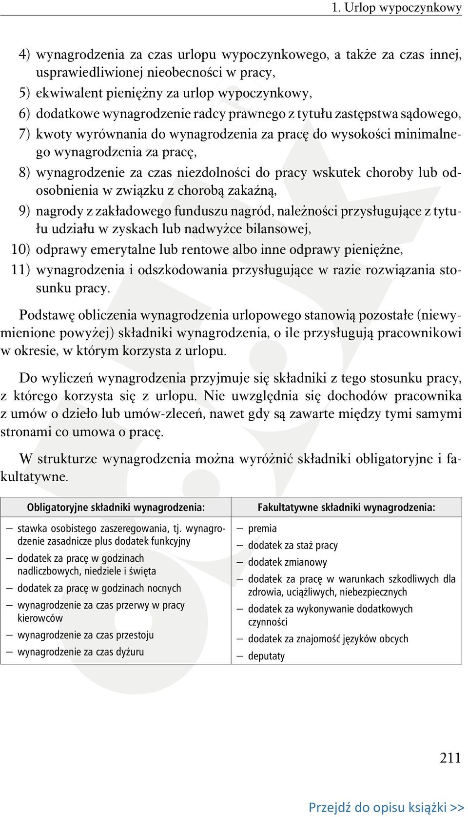 pracy wskutek choroby lub odosobnienia w związku z chorobą zakaźną, 9) nagrody z zakładowego funduszu nagród, należności przysługujące z tytułu udziału w zyskach lub nadwyżce bilansowej, 10) odprawy