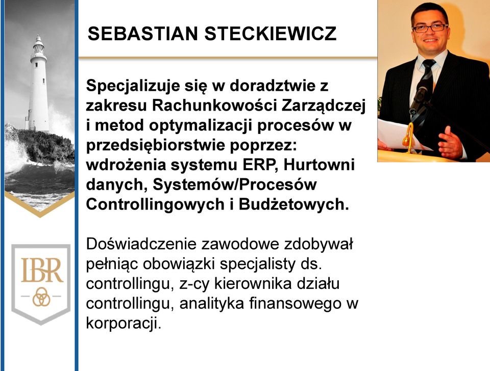 Systemów/Procesów Controllingowych i Budżetowych.