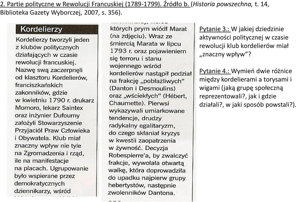 : W jakiej dziedzinie aktywności politycznej w czasie rewolucji klub kordelierów miał znaczny wpływ?