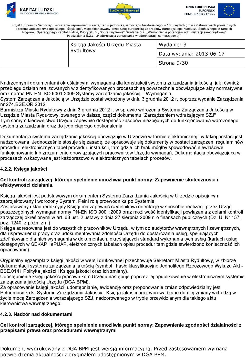 poprzez wydanie Zarządzenia nr 274.BSE.OR.2012 Burmistrza Miasta z dnia 3 grudnia 2012 r.