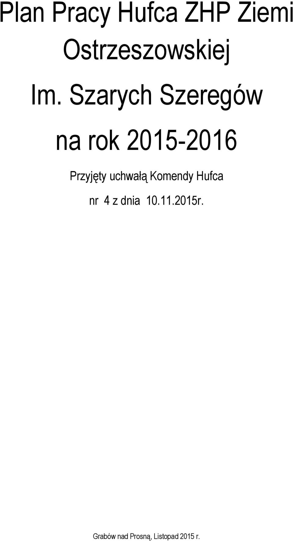 Szarych Szeregów na rok 2015-2016