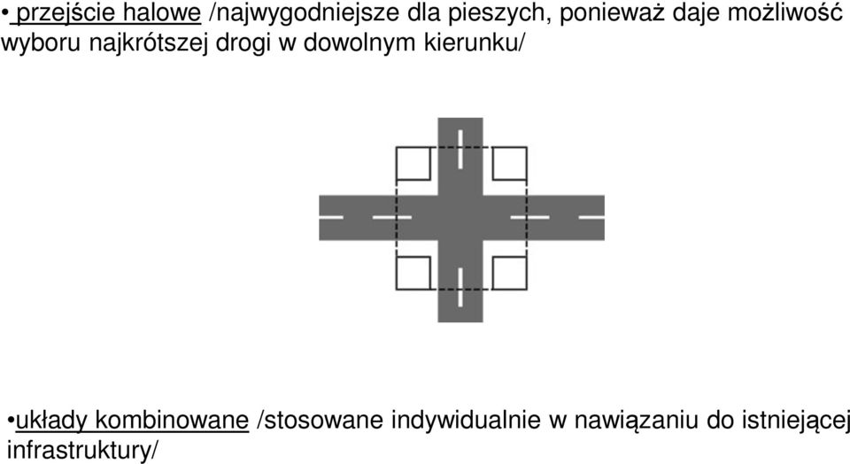 dowolnym kierunku/ układy kombinowane /stosowane