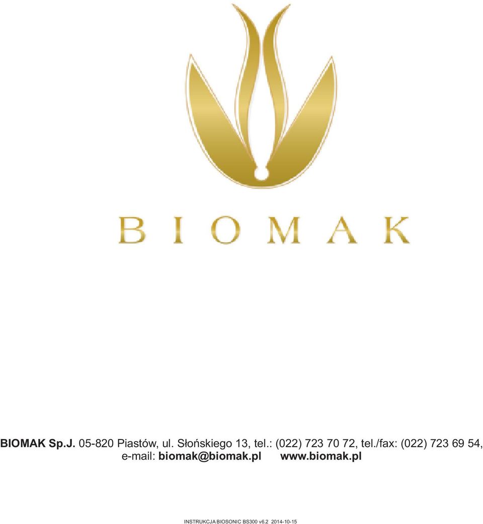 /fax: (022) 723 69 54, e-mail: biomak@biomak.