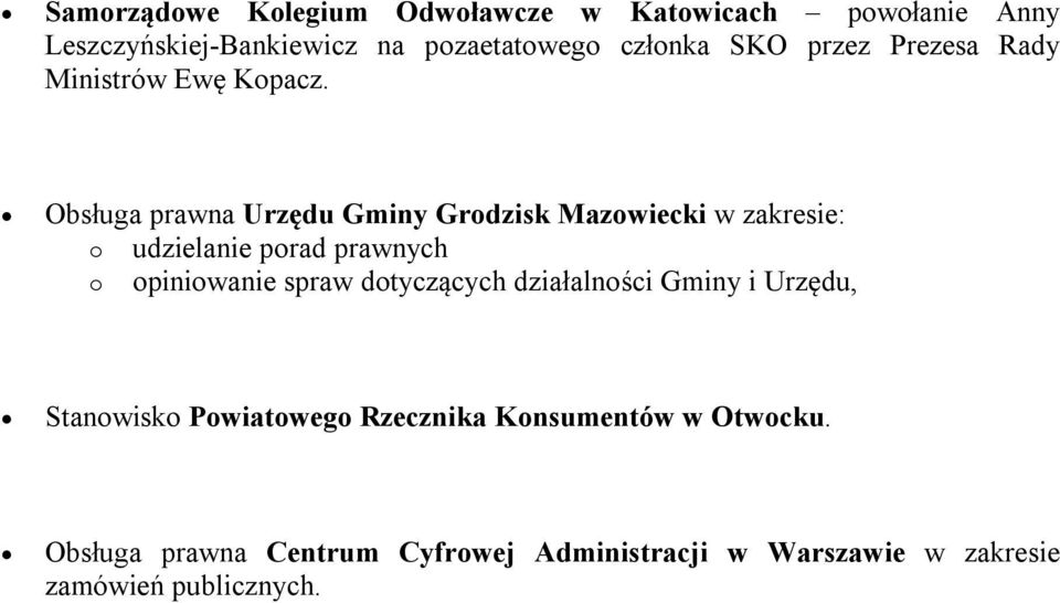Obsługa prawna Urzędu Gminy Grodzisk Mazowiecki w zakresie: Stanowisko Powiatowego