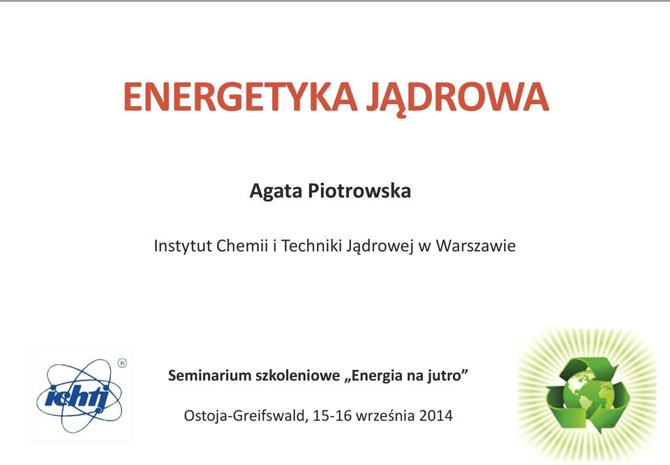 Warszawie Seminarium szkoleniowe Energia