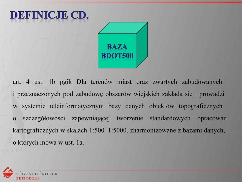 wiejskich zakłada się i prowadzi w systemie teleinformatycznym bazy danych obiektów