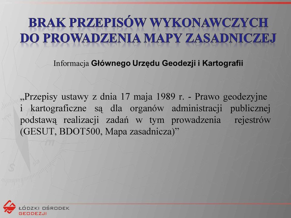 administracji publicznej podstawą realizacji zadań