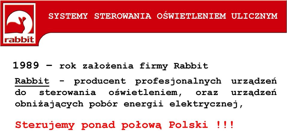 urządzeń do sterowania oświetleniem, oraz urządzeń