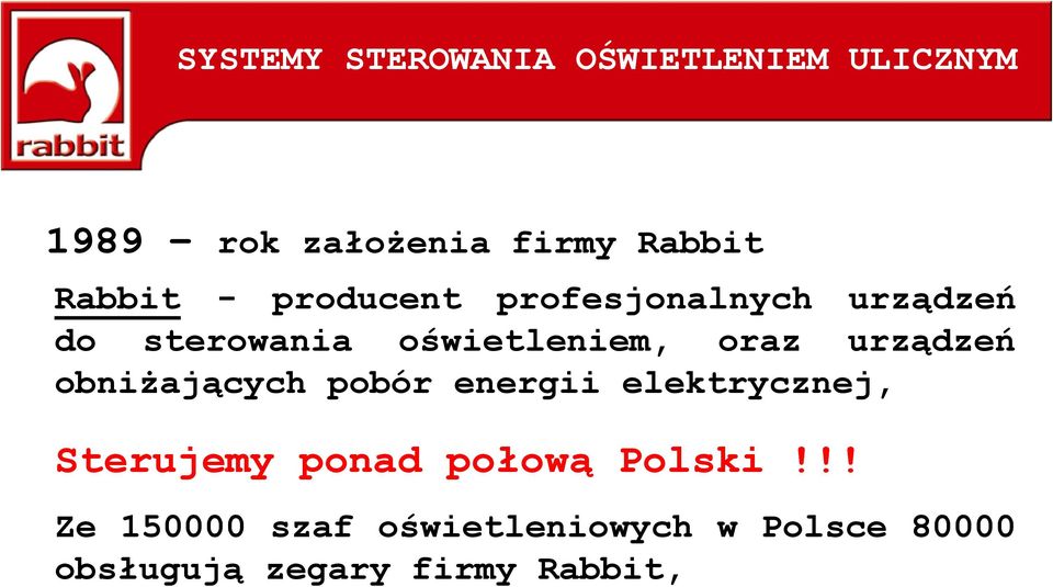 urządzeń obniżających pobór energii elektrycznej, Sterujemy ponad połową