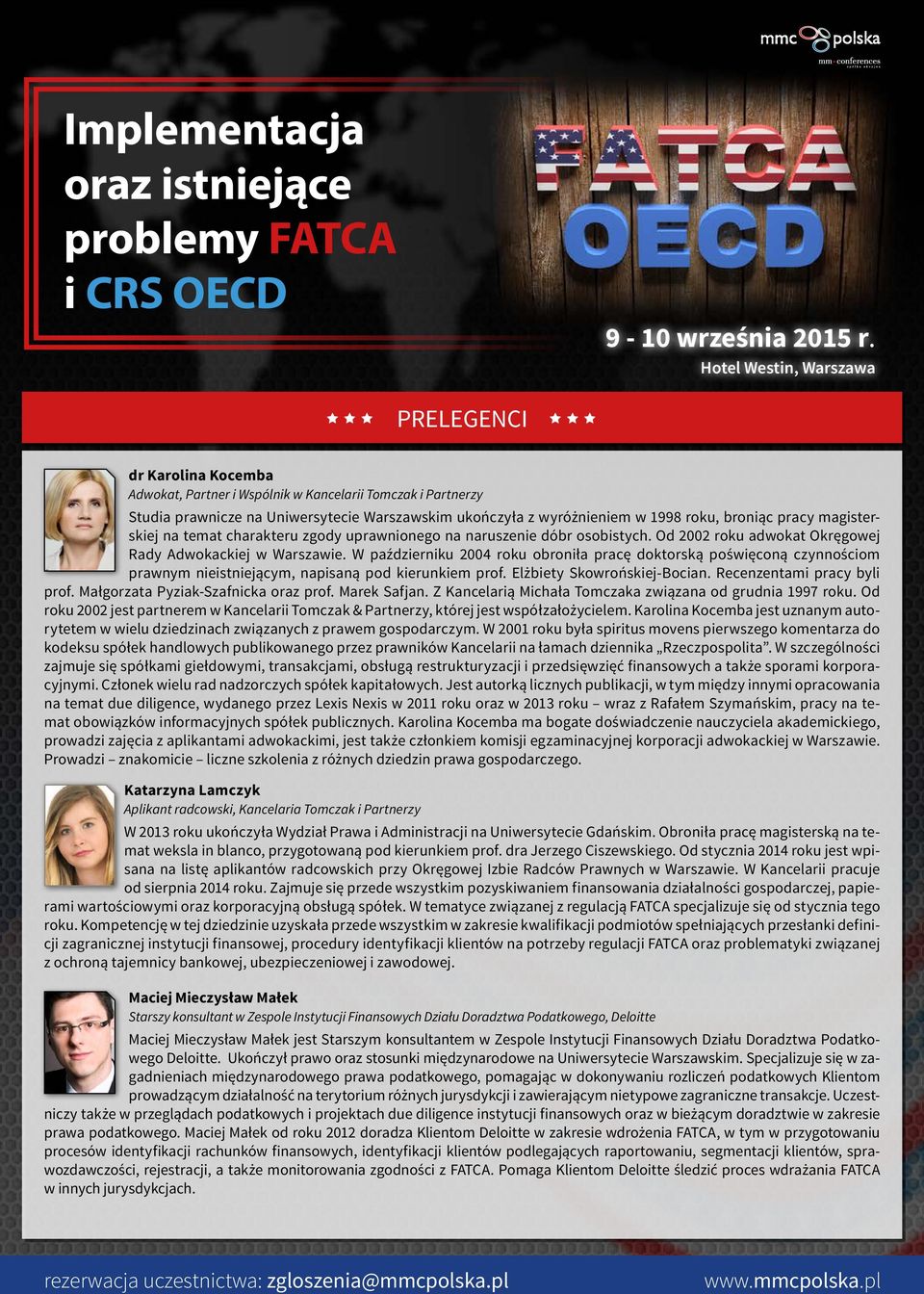 W październiku 2004 roku obroniła pracę doktorską poświęconą czynnościom prawnym nieistniejącym, napisaną pod kierunkiem prof. Elżbiety Skowrońskiej-Bocian. Recenzentami pracy byli prof.