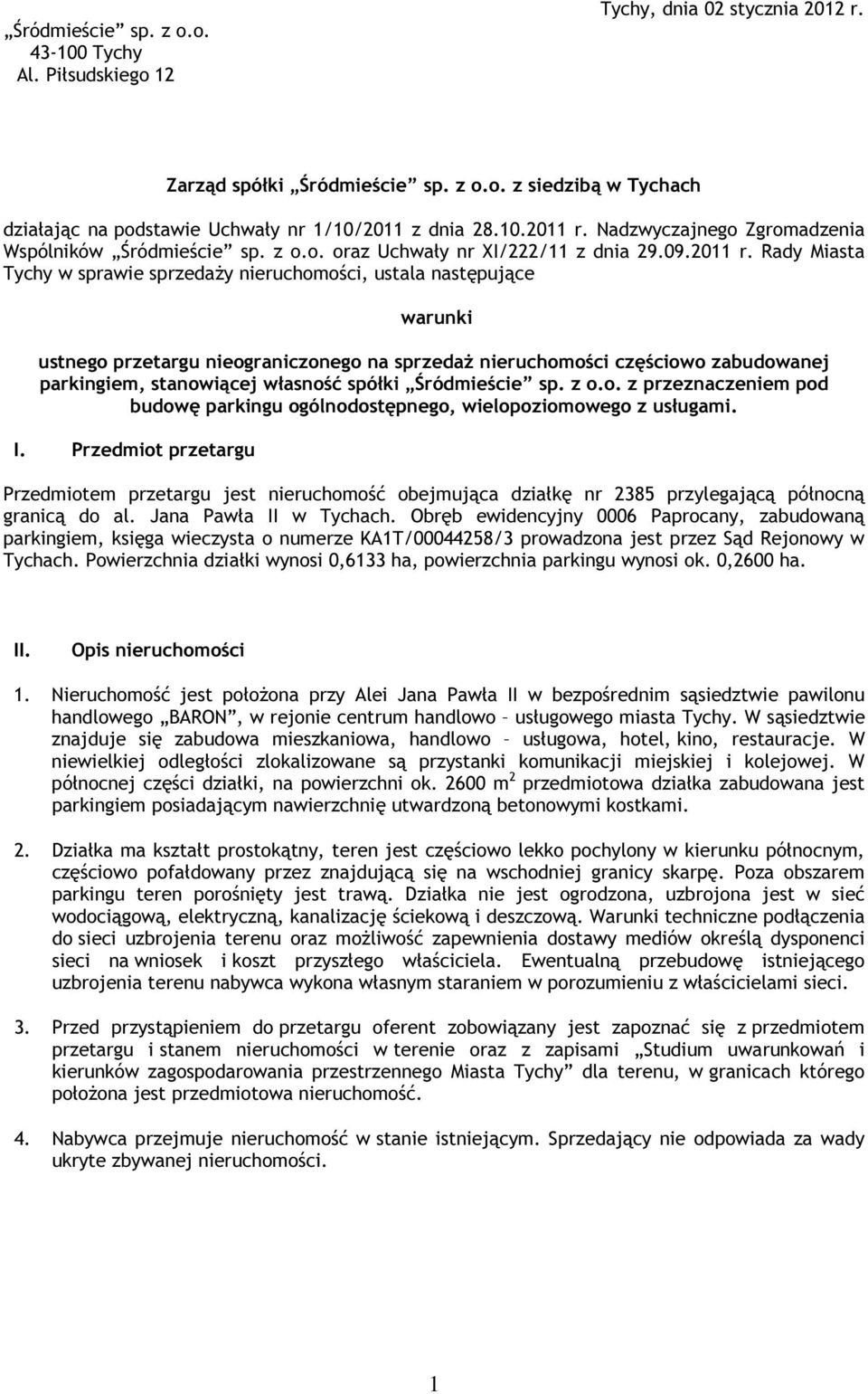 Nadzwyczajnego Zgromadzenia Wspólników Śródmieście sp. z o.o. oraz Uchwały nr XI/222/11 z dnia 29.09.2011 r.