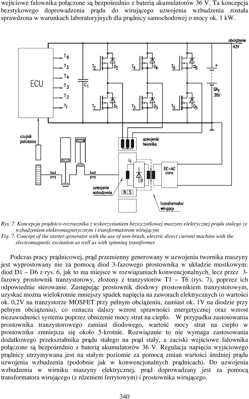 Koncepcja prądnico-rozrusznika z wykorzystaniem bezszczotkowej maszyny elektrycznej prądu stałego ze wzbudzeniem elektromagnetycznym i transformatorem wirującym Fig. 7.