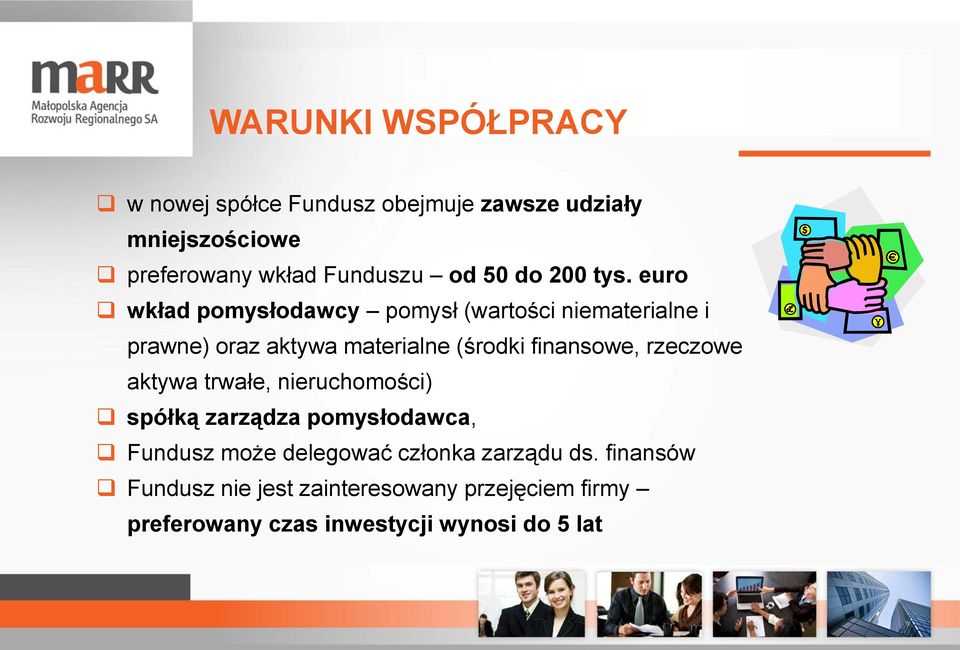 euro wkład pomysłodawcy pomysł (wartości niematerialne i prawne) oraz aktywa materialne (środki finansowe,