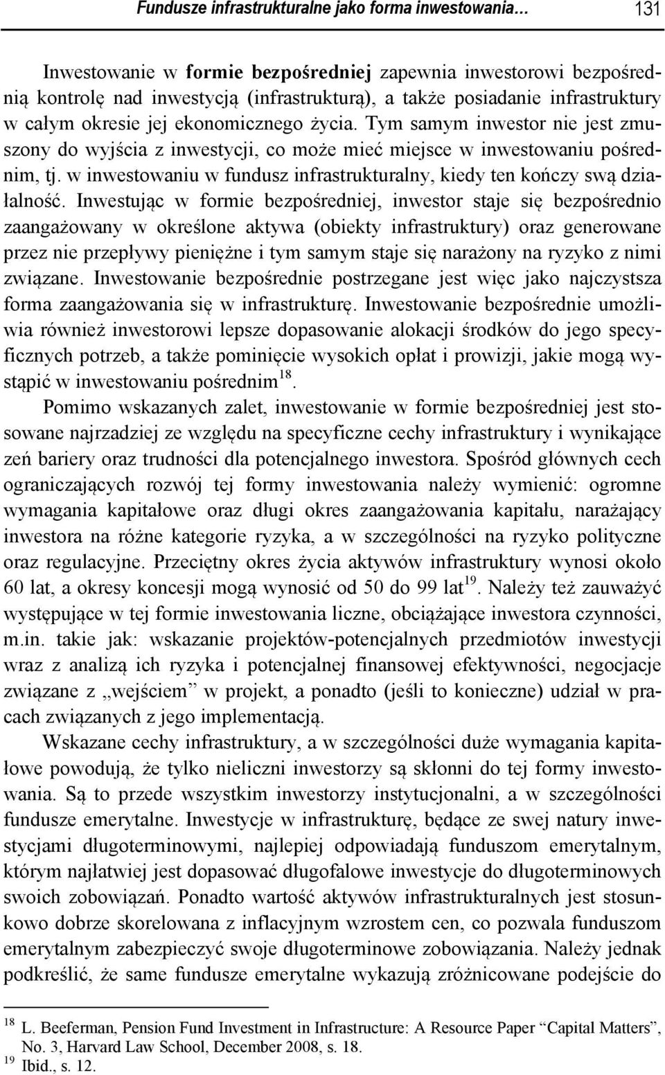 w inwestowaniu w fundusz infrastrukturalny, kiedy ten kończy swą działalność.