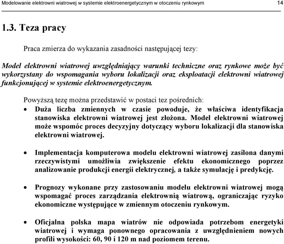 oraz eksploatacji elektrowni wiatrowej funkcjonującej w systemie elektroenergetycznym.