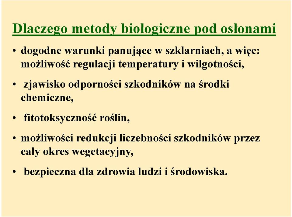 szkodników na środki chemiczne, fitotoksyczność roślin, możliwości ś iredukcji