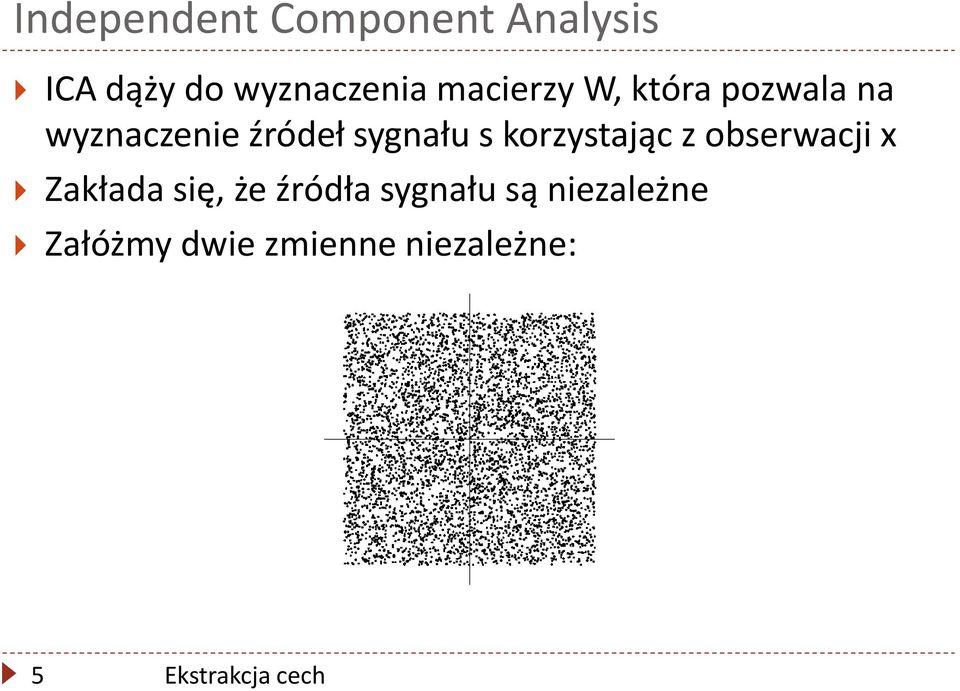 sygnału s korzystając z obserwacji x Zakłada się, że