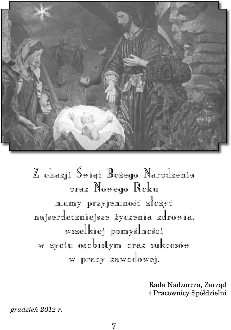 wszelkiej pomyślności w życiu osobistym oraz sukcesów w pracy