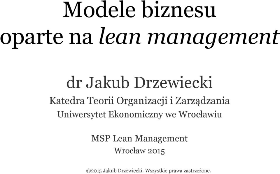 Uniwersytet Ekonomiczny we Wrocławiu MSP Lean