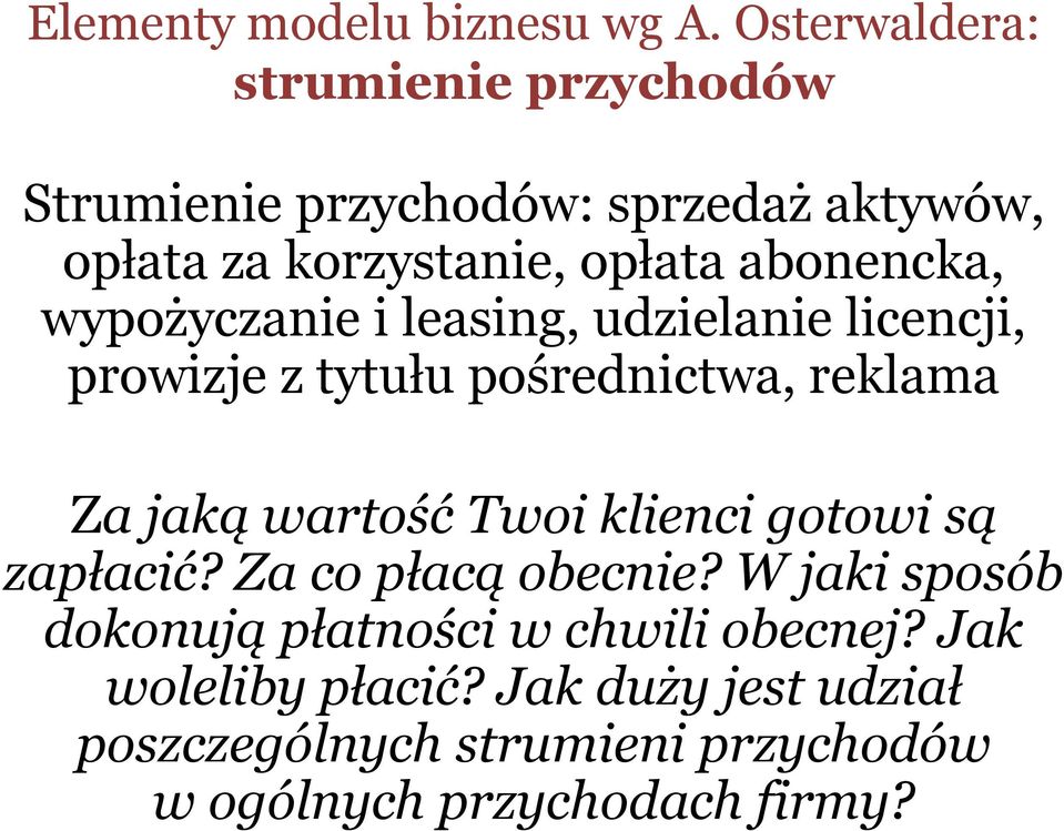 abonencka, wypożyczanie i leasing, udzielanie licencji, prowizje z tytułu pośrednictwa, reklama Za jaką wartość