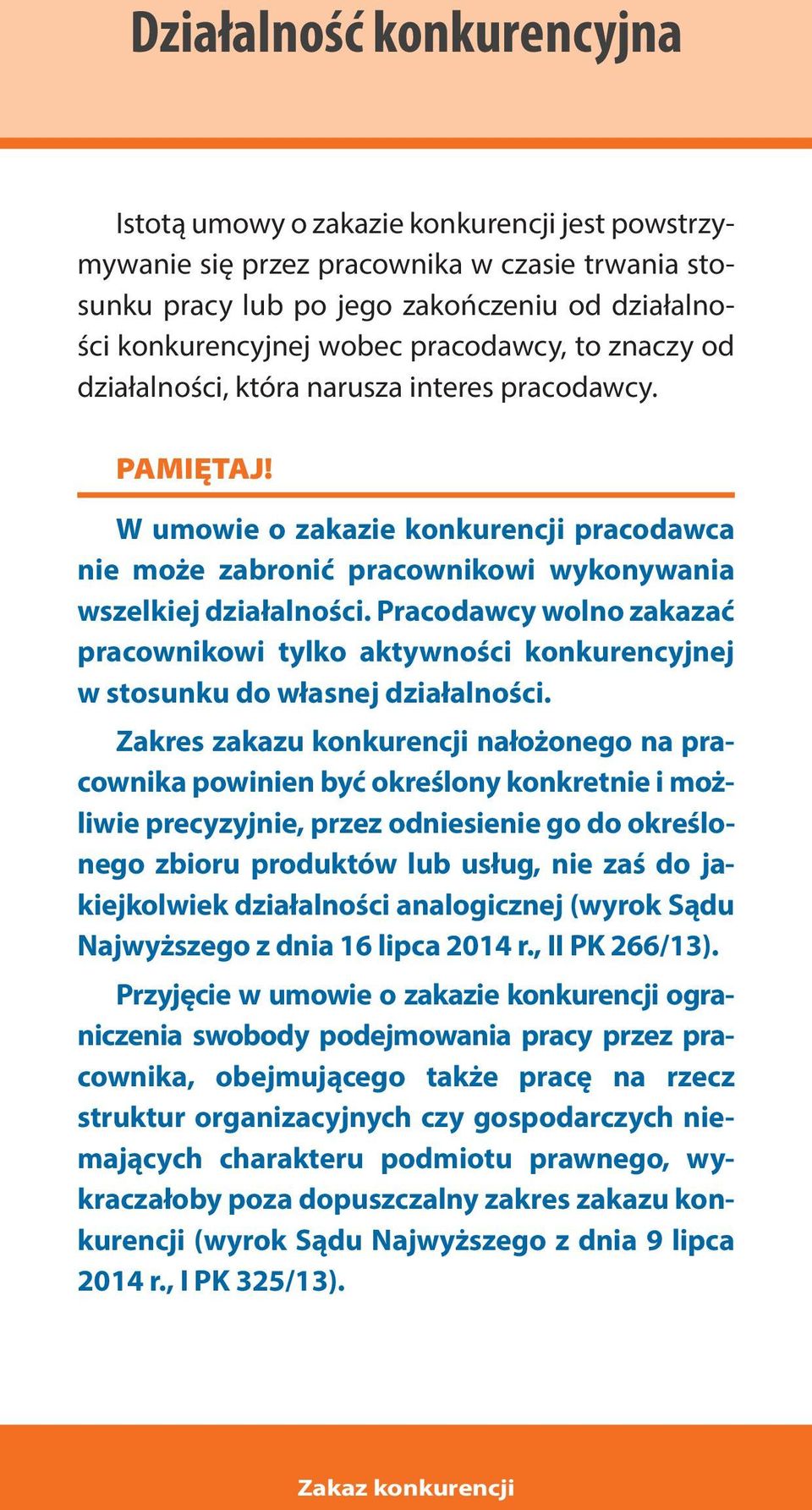 Pracodawcy wolno zakazać pracownikowi tylko aktywności konkurencyjnej w stosunku do własnej działalności.