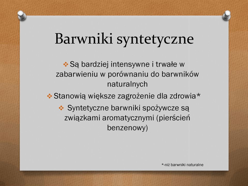 większe zagrożenie dla zdrowia* Syntetyczne barwniki spożywcze