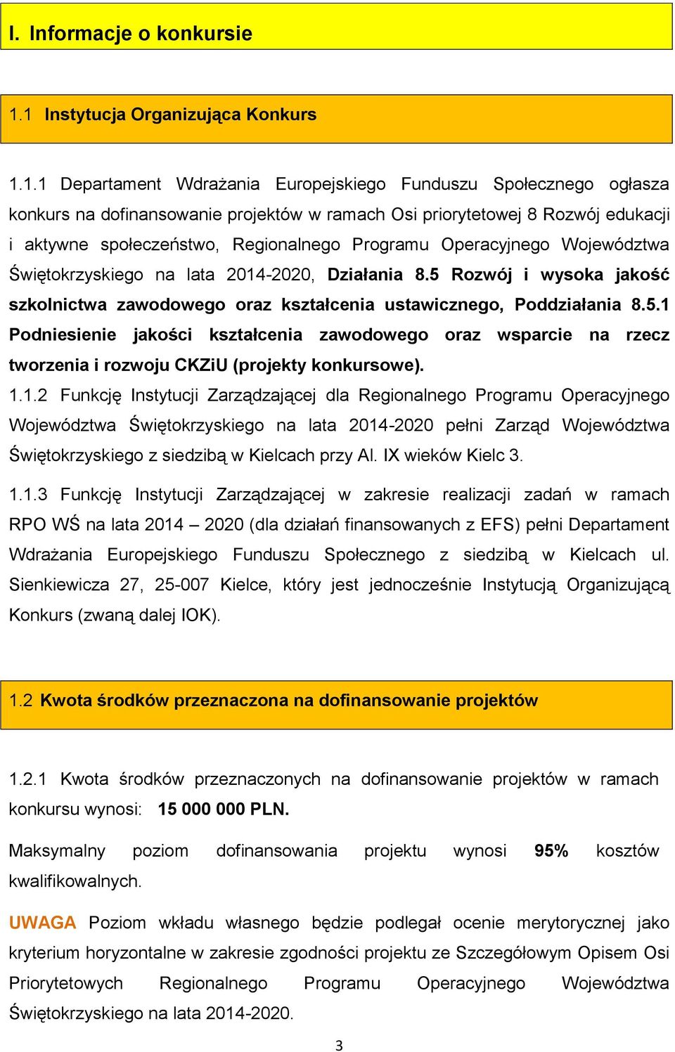 społeczeństwo, Regionalnego Programu Operacyjnego Województwa Świętokrzyskiego na lata 2014-2020, Działania 8.