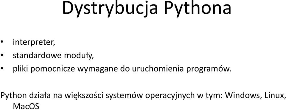 uruchomienia programów.