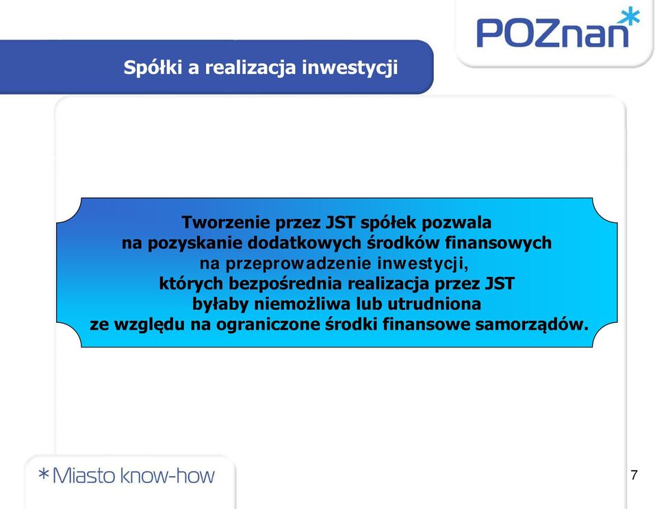 inwestycji, których bezpośrednia realizacja przez JST byłaby