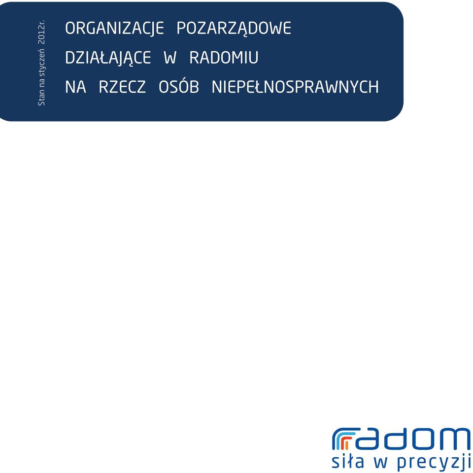 DZIAŁAJĄCE W RADOMIU NA