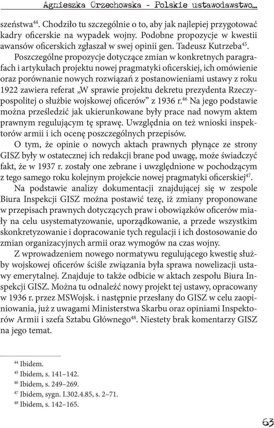 Poszczególne propozycje dotyczące zmian w konkretnych paragrafach i artykułach projektu nowej pragmatyki oficerskiej, ich omówienie oraz porównanie nowych rozwiązań z postanowieniami ustawy z roku