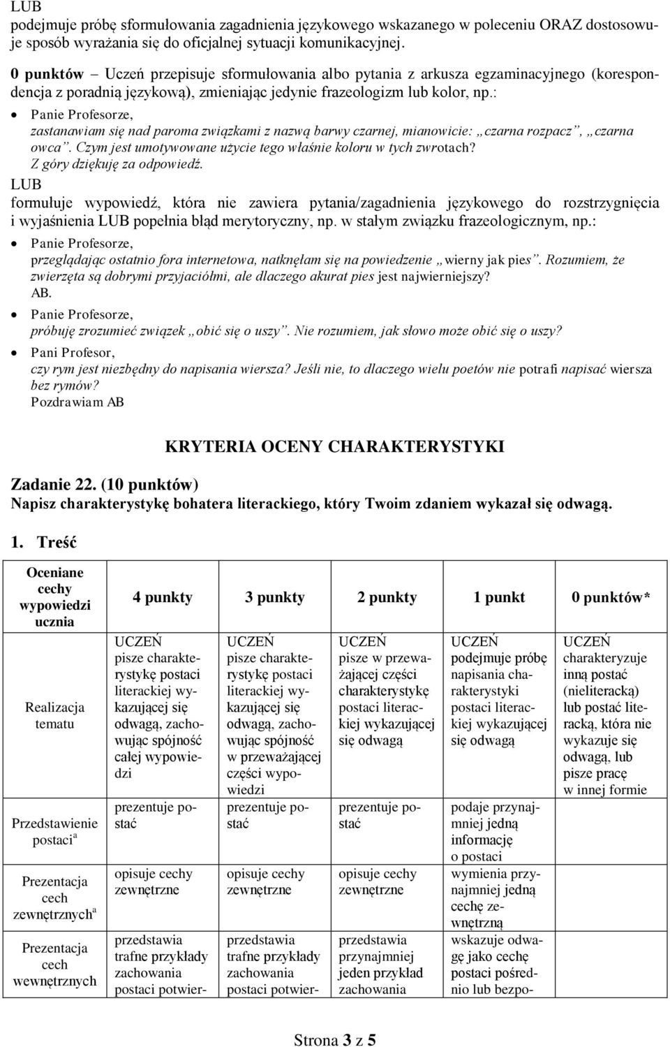 : zastanawiam się nad paroma związkami z nazwą barwy czarnej, mianowicie: czarna rozpacz, czarna owca. Czym jest umotywowane użycie tego właśnie koloru w tych zwrotach? Z góry dziękuję za odpowiedź.