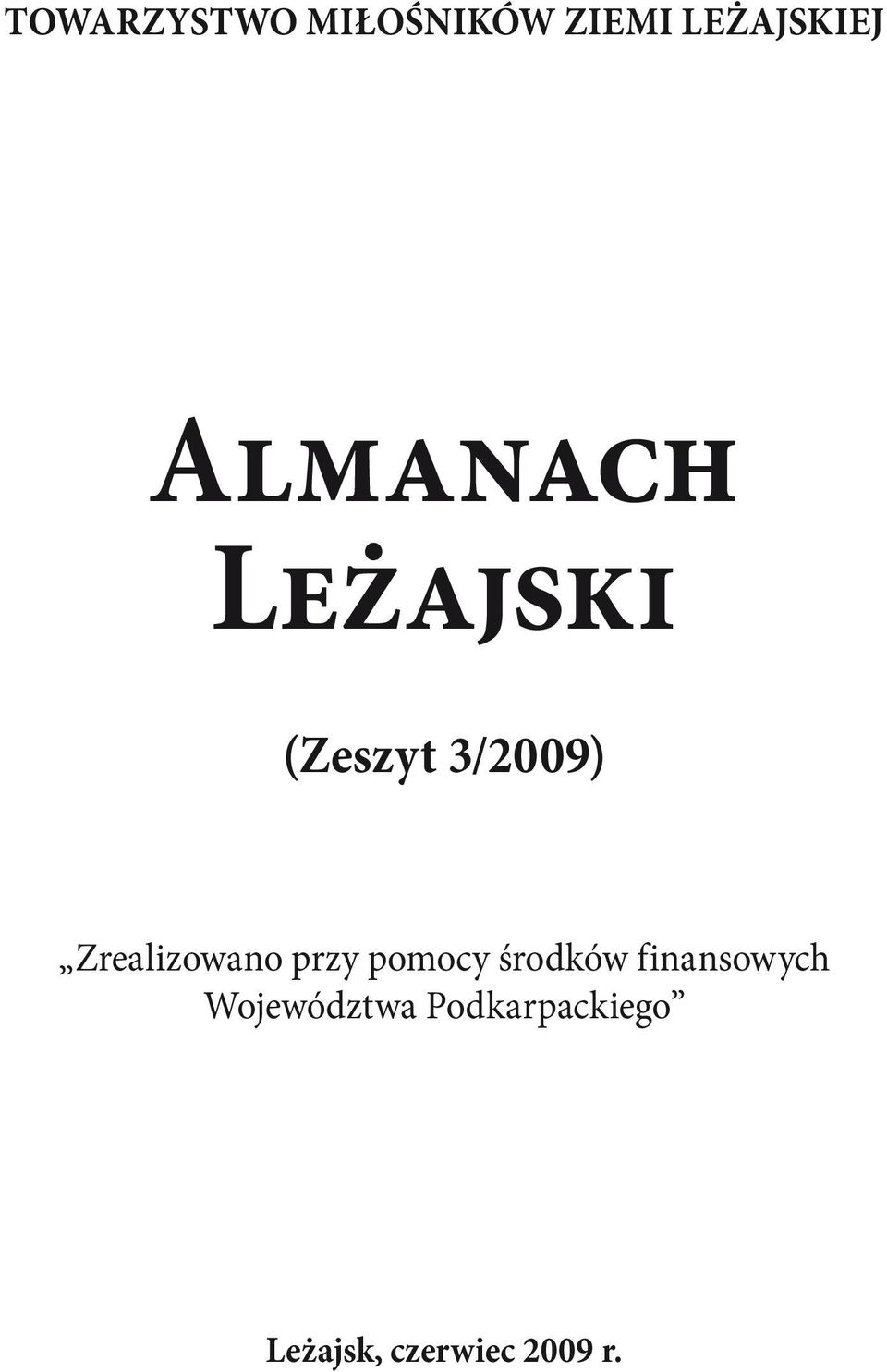 Zrealizowano przy pomocy środków