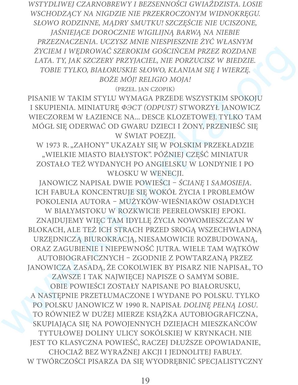 TY, JAK SZCZERY PRZYJACIEL, NIE PORZUCISZ W BIEDZIE. TOBIE TYLKO, BIAŁORUSKIE SŁOWO, KŁANIAM SIĘ I WIERZĘ. BOŻE MÓJ! RELIGIO MOJA! (PRZEŁ.