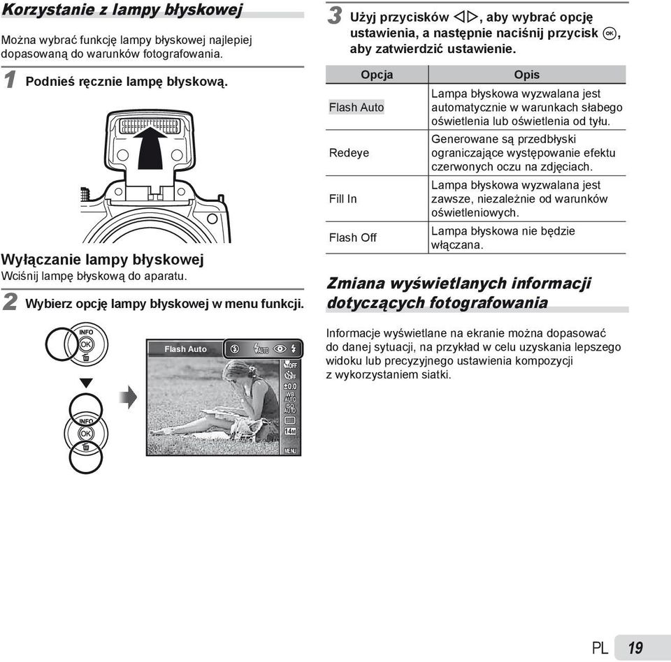 0 WB ISO 3 Użyj przycisków HI, aby wybrać opcję ustawienia, a następnie naciśnij przycisk A, aby zatwierdzić ustawienie.